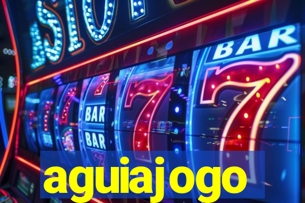 aguiajogo