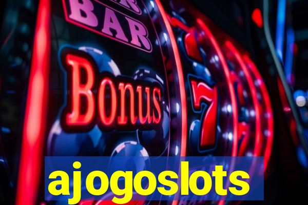 ajogoslots