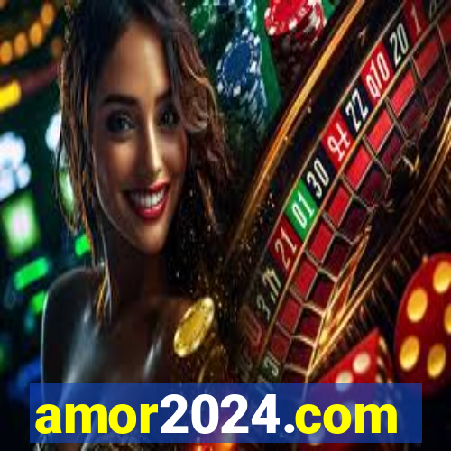 amor2024.com