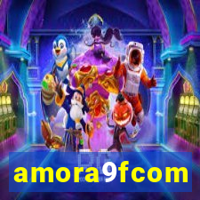 amora9fcom