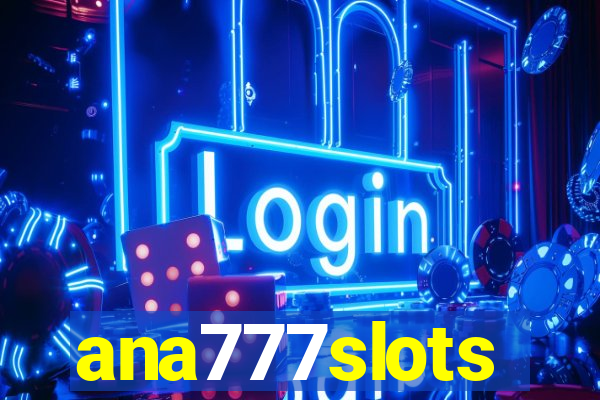 ana777slots