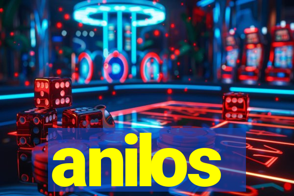 anilos