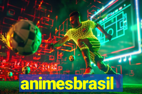 animesbrasil