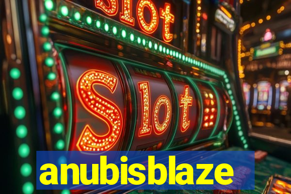 anubisblaze