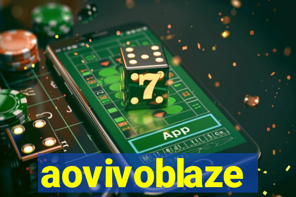 aovivoblaze