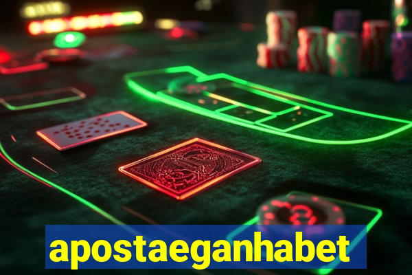 apostaeganhabet