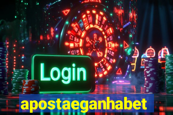 apostaeganhabet