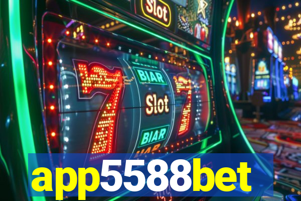 app5588bet