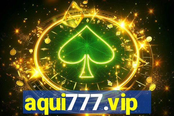 aqui777.vip