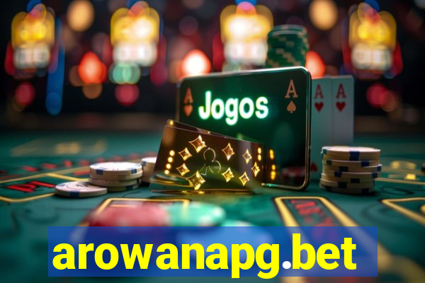 arowanapg.bet