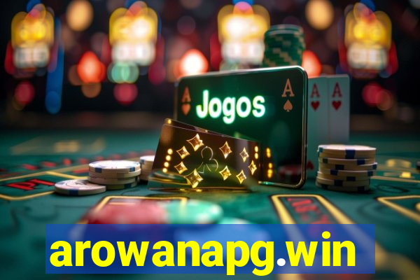 arowanapg.win