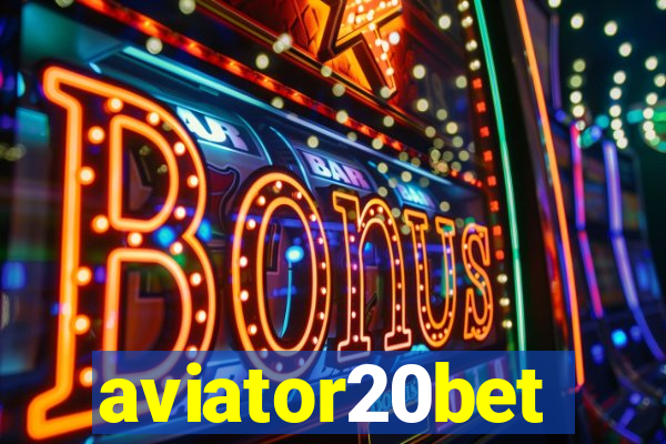 aviator20bet