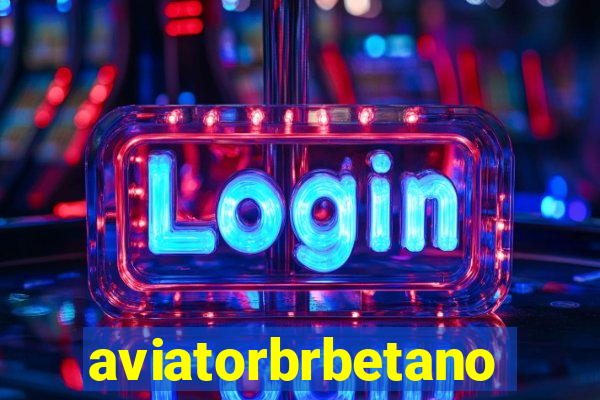 aviatorbrbetano