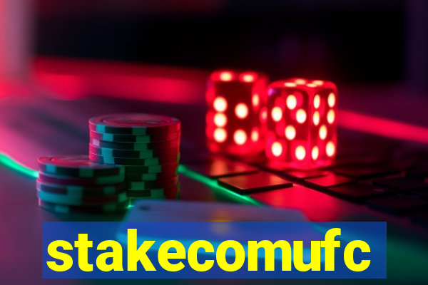 stakecomufc