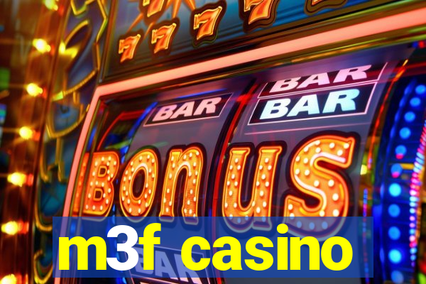 m3f casino