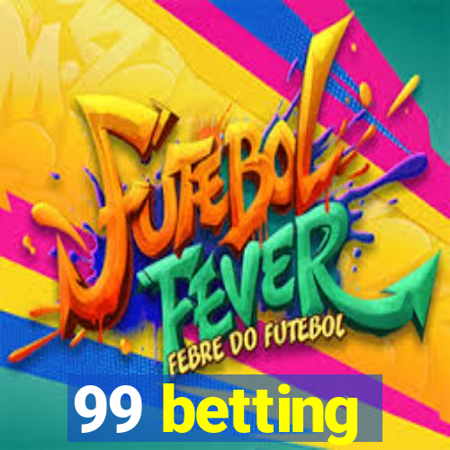 99 betting