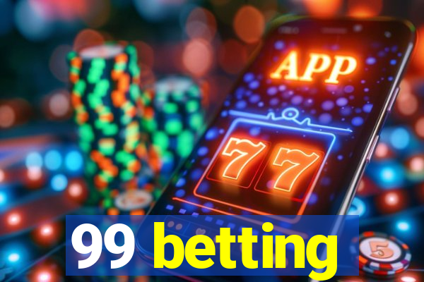 99 betting