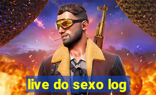 live do sexo log