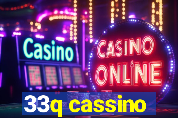 33q cassino