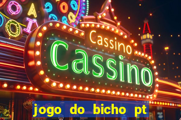 jogo do bicho pt rio 11hs hoje