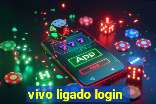 vivo ligado login