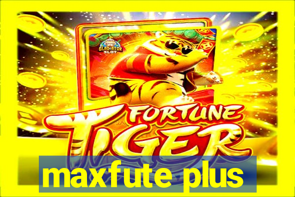 maxfute plus