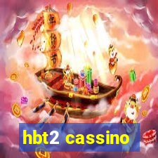 hbt2 cassino