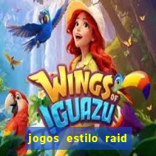 jogos estilo raid shadow legends