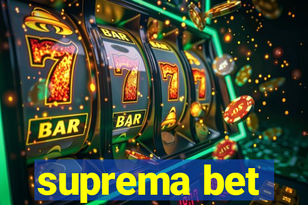 suprema bet