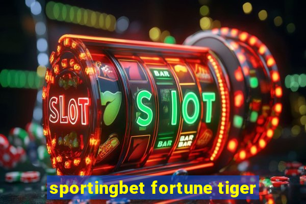 sportingbet fortune tiger