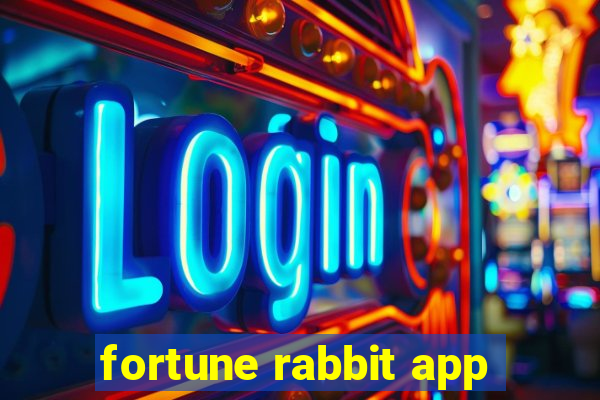 fortune rabbit app