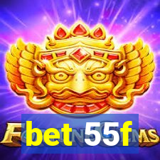 bet 55f