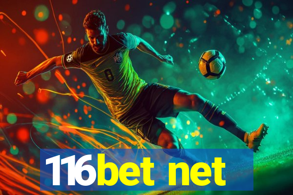 116bet net