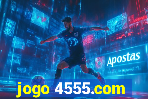 jogo 4555.com