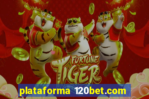 plataforma 120bet.com