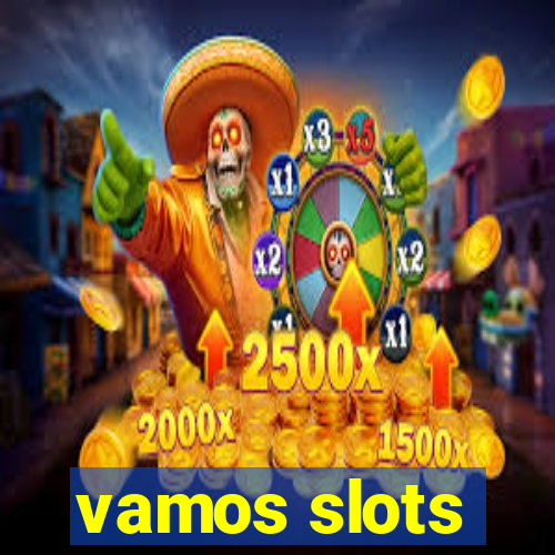 vamos slots