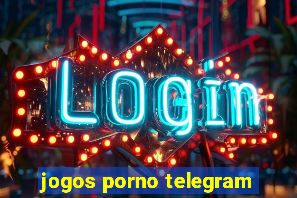 jogos porno telegram