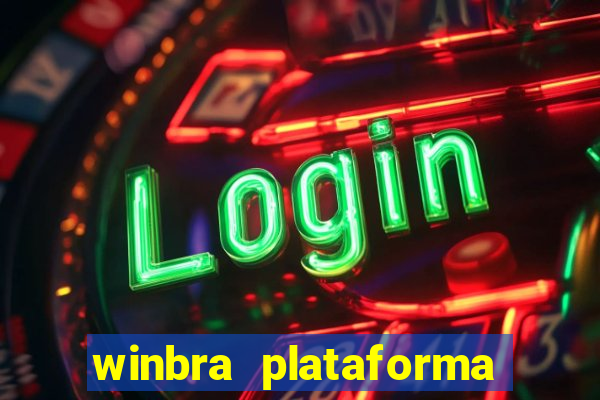 winbra plataforma de jogos