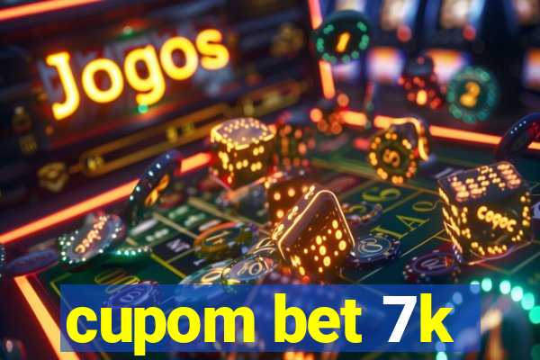 cupom bet 7k