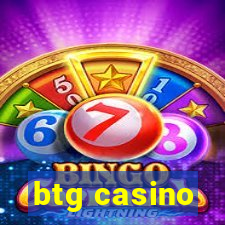 btg casino