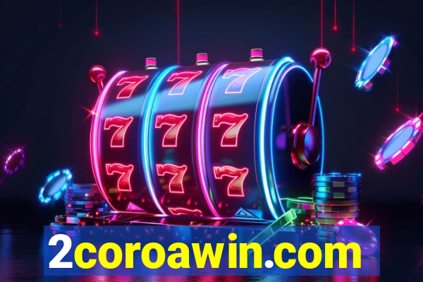 2coroawin.com