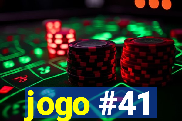 jogo #41