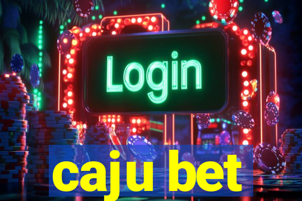 caju bet