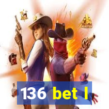 136 bet l