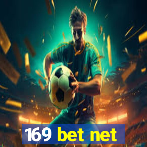 169 bet net