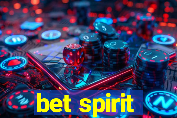 bet spirit