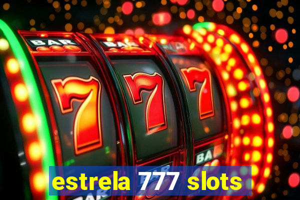 estrela 777 slots