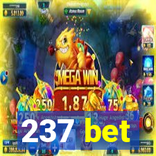 237 bet