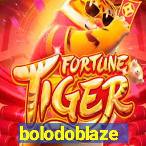 bolodoblaze