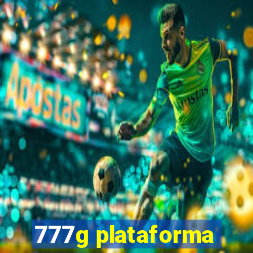 777g plataforma